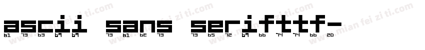 ascii sans serifttf字体转换